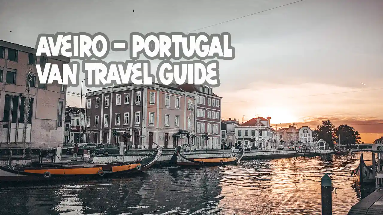 Aveiro Portugal Travel guide for camper