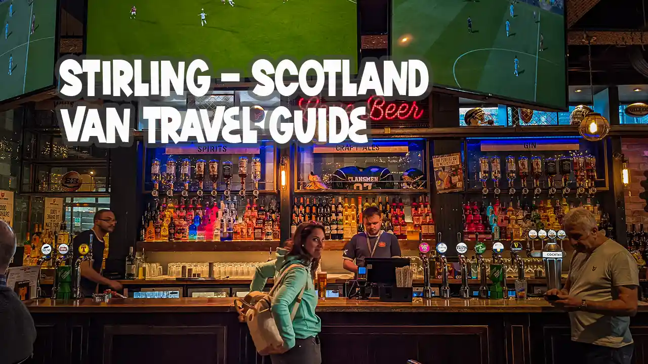 Stirling Scotland Travel guide for camper