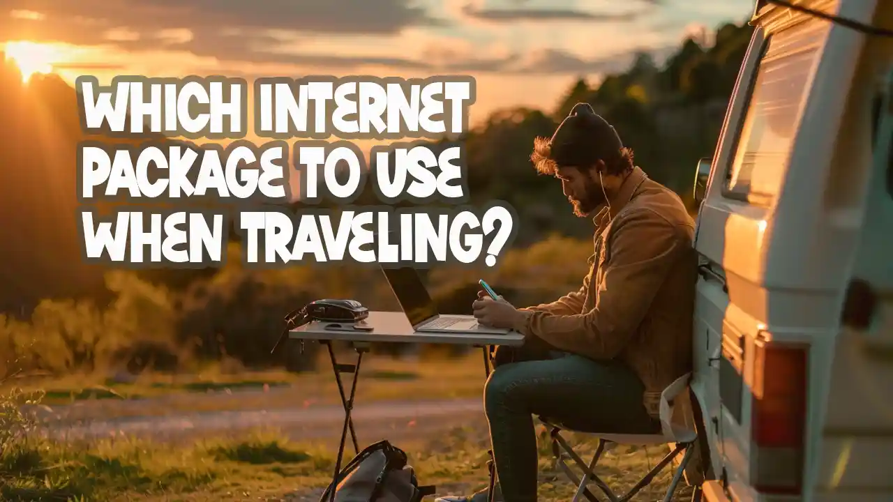 which internet package to use when traveling?