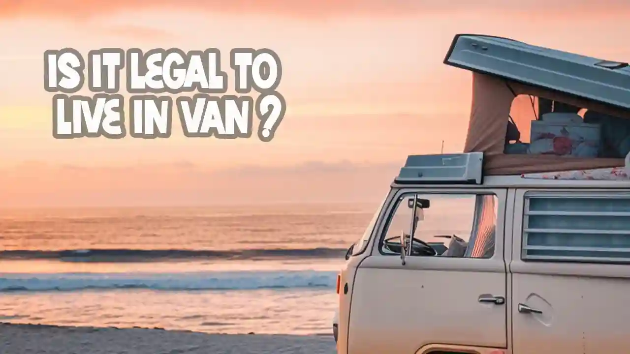 is it legal to live in van