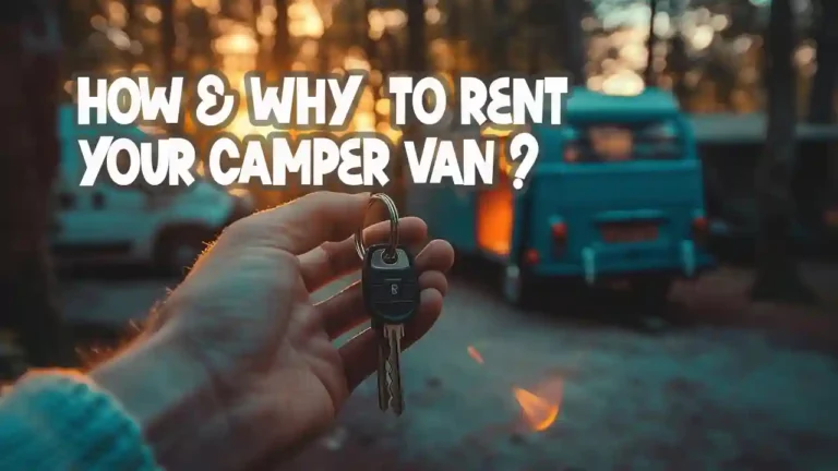 How & why rent your camper ?