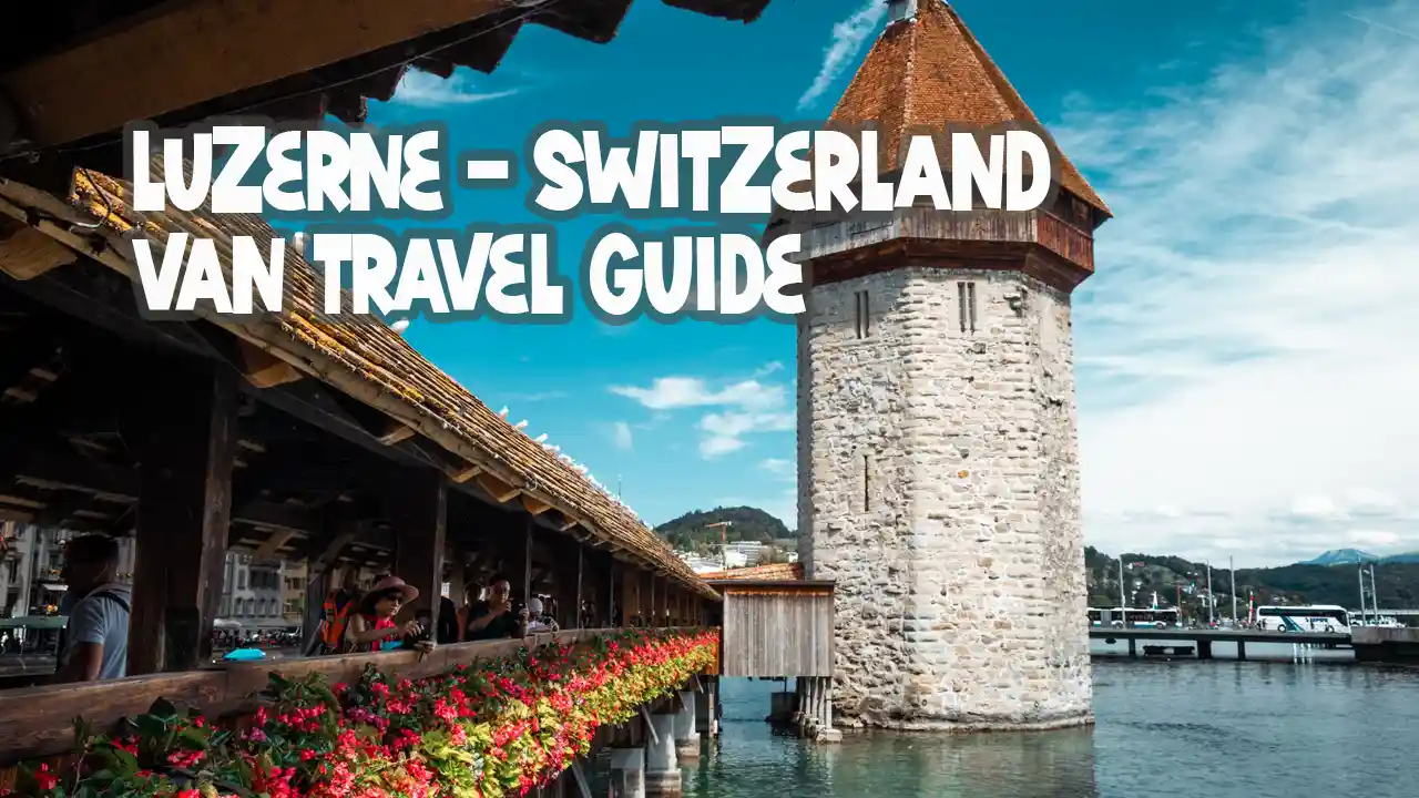 Luzerne Travel Guide by motorhome