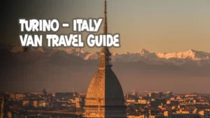 Torino Van Travel Guide