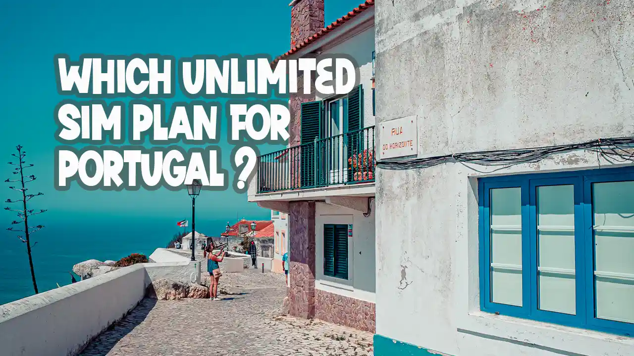 Which Unlimited SIM plan for Portugal