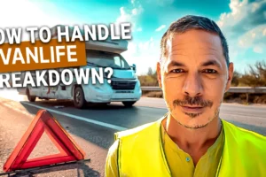 How to handle a vanlife breakdown?